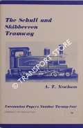 The Schull & Skibbereen Tramway by NEWHAM, A.T.